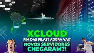 XCLOUD: FIM DAS FILAS? NOVOS SERVIDORES NO CHILE CHEGARAM! AGORA VAI?