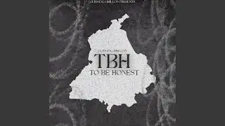 Tbh - To Be Honest
