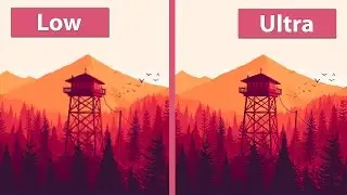 Firewatch &ndash; PC Low vs. Medium vs. High vs. Ultra Detailed Graphics Comparison