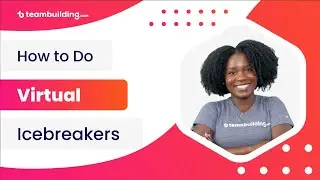 How to Do Virtual Icebreakers