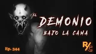 El DEMONIO bajo la cama