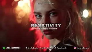 Negativity | Trap Vocal Chop Type Beat | Impro Beats