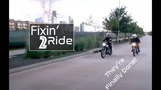 Fixin' 2 Ride - Wrapping Up The CB200 