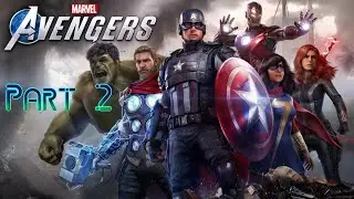Marvel's Avengers (Part 2)