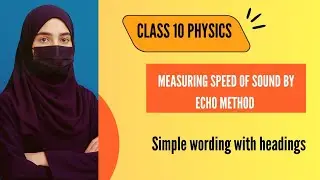 10th Class | Physics | Chapter 11 | Speed of Sound by | Echo Method