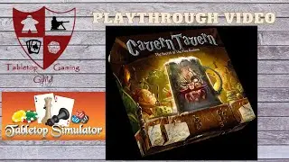 Cavern Tavern Playthrough Video on Tabletop Simulator