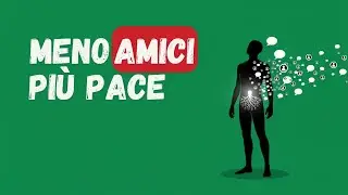 Non Sei Asociale, Sei Selettivo: La Verità Sulle Tue Amicizie