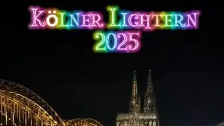 K&ouml;lner Lichter 2025