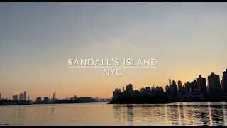Randall's Island | NYC TRAVEL VIDEO | 2021