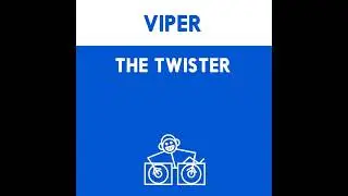 Viper - The Twister (DEA Remix)
