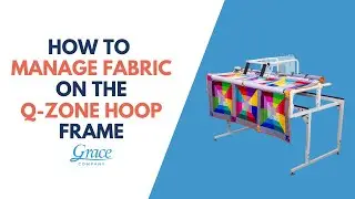 Q Zone Hoop Frame Fabric Management Support