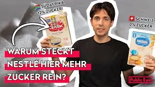 Nestlé schüttet Zucker in Babybrei – aber nicht in allen Ländern gleich viel! #Podcast