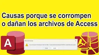 Posibles causas de archivos dañados en Access (no se reconoce el formato de la base de datos)