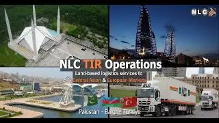 NLC TIR Operations | Land-based logistics | Central Asian & European Markets #TIR #logistics