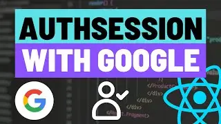 Expo Auth Session for Google Authentication on React Native Apps