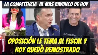 La  COMPETENCIA por el mas BAYUNCO de HOY/La OPOSICI&Oacute;N le teme al FISCAL General