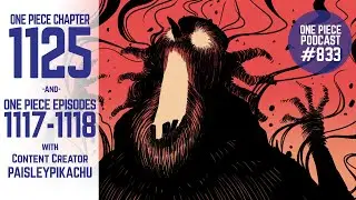 One Piece Chapter 1125 | One Piece Episodes 1117 & 1118 | OPP Episode 833 