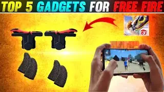 TOP 5 GADGETS FOR FREE FIRE || BEST GADGETS FOR FREE FIRE || FREE FIRE KHELNE KE LIYE TOP 5 GADGETS