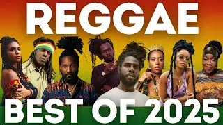 BEST REGGAE MIX 2025 | CHRONIXX, SIZZLA, PROTOJE, KHAGO, RICHIE SPICE, ROMAIN VIRGO, IRIE SOULJAH