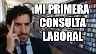 ⚖️MI PRIMERA CONSULTA LABORAL - &iquest;C&oacute;mo entrevistar a un trabajador si sos ABOGADO LABORALISTA? ⚖️