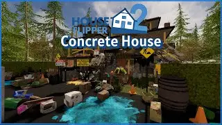TRASH TO MODERN HOME - Concrete House | House Flipper 2 | No commentary |  Cozy long plays
