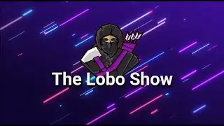 🔴LIVE! RIP 254 | So8 |  The Lobo Show