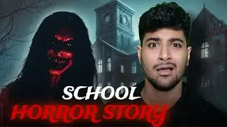 My Real School Horror Story | Sayed Azan 
