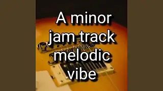 A minor jam track.