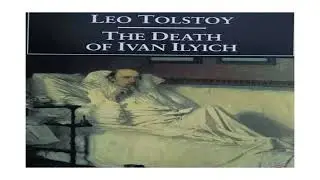The Death of Ivan Ilych by Leo Tolstoy 1886 Audiobook