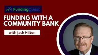 Funding With A Community Bank