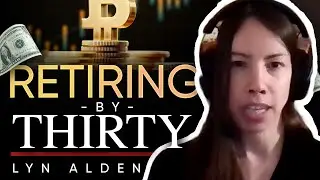 HOW I RETIRED IN MY 30s 🔥 Lyn Alden