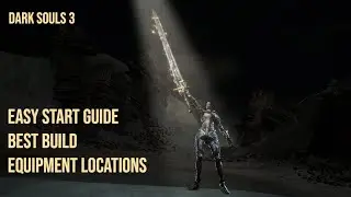 Dark Souls 3: Пошаговый гайд для крутейшего билда | Step-by-Step Guide, best build [English Subts]