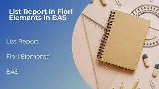 Отчёт по списку в Fiori Elements в BAS | Обучение SAP Fiori Elements | Аннотации | BAS | Edu Oceans