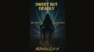 Sweet but Deadly &ndash; BiNolia-Z
