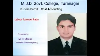 B.Com. II Labour Cost Control I Labour turnover ratio Class 1(ABST)