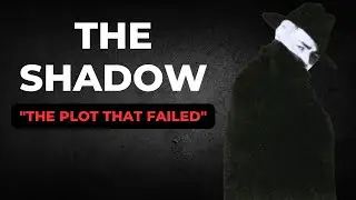 (EP80) The Shadow: 