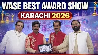 Wase Best Award Show Karachi 2026 was a wonderful and memorable event, where eminent personalities 