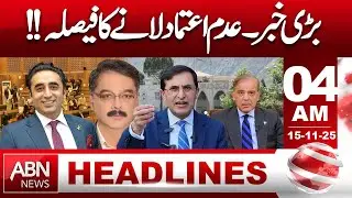 Motion of No Confidence Planned | Major Political Update | 04 AM Headlines | ABN News