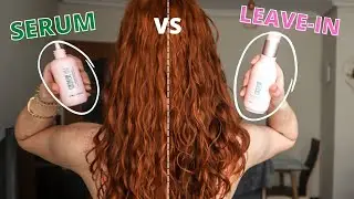@CocoEve Leave-In Conditioner vs Serum // Which is better under your styling products?