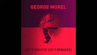 George Morel - Let's Groove (Claptone Remix)