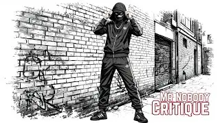 Critique | Mr Nobody | Official Music Video