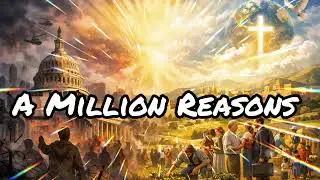 A Million Reasons 
