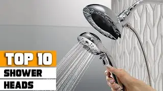 Shower Head: Which are The Best Shower Heads in 2023?