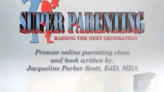 SUPER Parenting: Raising the Next Generation