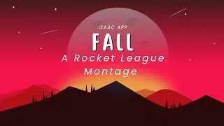 FALL | A Rocket League Montage