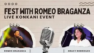 FEST WITH ROMEO BRAGANZA || LIVE KONKANI EVENT
