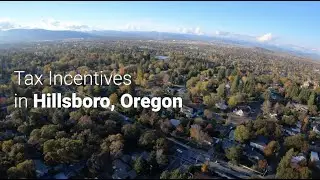 Tax Incentives in Hillsboro, Oregon