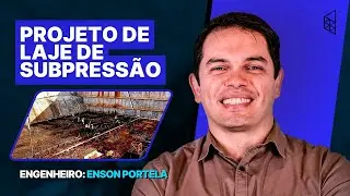 Projeto de Laje de Subpressão | Eng. Enson Portela