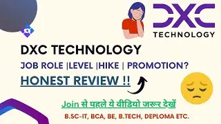 Honest review of #dxctechnolgy  Hike | Promotion | Job Level 2023 |Join से पहले ये वीडियो जरूर देखें