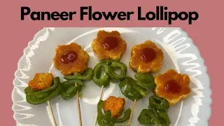 Crispy Paneer Flower Lollipop | Paneer Snack Recipe